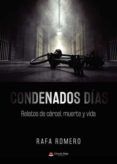 Condenados días