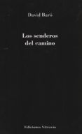 Los senderos del camino