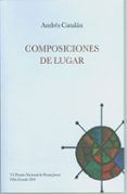 composiciones de lugar (vi premio nacional de poesia joven felix grand