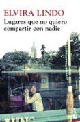 lugares que no quiero compartir con nadie