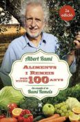 aliments i remeis per viure 100 anys