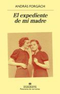 el expediente de mi madre