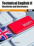 Technical English II. Electricity and Electronics