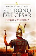 el trono del cesar fuego y victoria