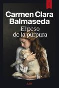 el peso de la purpura