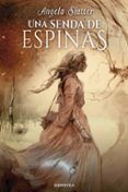 Una senda de espinas