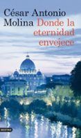 donde la eternidad envejece