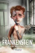 frankenstein o el moderno prometeo