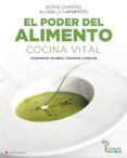 el poder del alimento cocina vital alimentacion con sentido y c on a