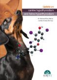 Update about canine hypothyroidism and feline hyperthyroidism