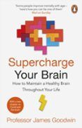 supercharge your brain