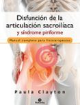 disfuncion de la articulacion sacroiliaca y sindrome piriforme: manual