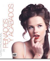 Curso Profesional de Peinados y Acabados. Libro + DVD