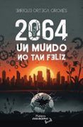 2064 un mundo no tan feliz