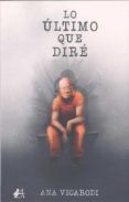 Lo último que diré
