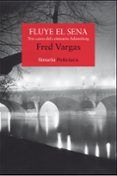 fluye el sena serie comisario adamsberg 4
