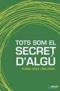tots som el secret dalgu