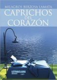 caprichos del corazon