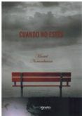 Cuando no estés