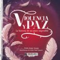 violencia y paz