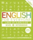 english for everyone (ed. en español) nivel intermedio 3 - libro de ej