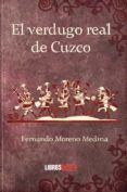 el verdugo real de cuzco