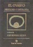el ovario fisiologia y patologia