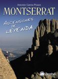 Montserrat. Ascensiones de leyenda