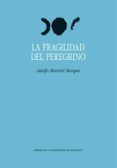 la fragilidad del peregrino