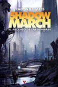 shadowmarch 3 el ascenso de las sombras