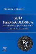 guia farmacologica para pruebas y procedimientos de medicina interna