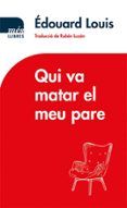 qui va matar el meu pare