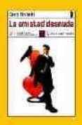 la amistad desnuda