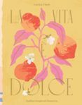 La Vita E Dolce