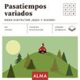 pasatiempos variados para disfrutar aqui y ahora