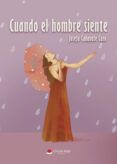 cuando el hombre siente