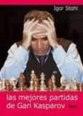 las mejores partidas de gari kasparov (t. i)
