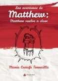 las aventuras de matthew matthew vuelve a clase