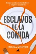 esclavos de la comida