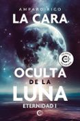 la cara oculta de la luna eternidad i