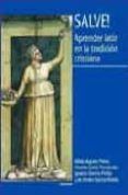 salve aprender latin en la tradicion cristiana incluye solucion ario