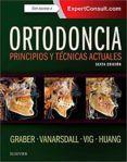 ortodoncia: principios y tecnicas actuales (6ª ed.)