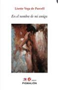 en el nombre de mi amiga
