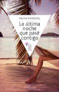 la ultima noche que pase contigo