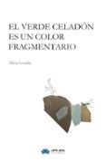 El verde celadón es un color fragmentario