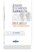 ibd atlas de diagnostico radiologico del caballo osteopatia s de