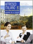 affresco italiano b1 quaderno per lo studente