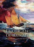 el origen de ilukan