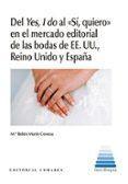 del yes i do al  si quiero en el mercado editorial de la de eeuu rei