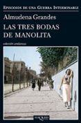 las tres bodas de manolita episodios de una guerra interminable 3